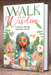 Walk with Wisdom Book by Donna Bloom